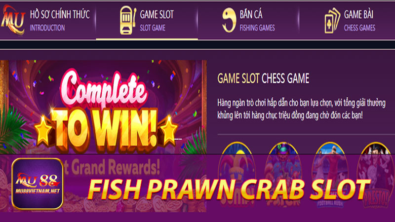 Fish Prawn Crab Slot là gì? 